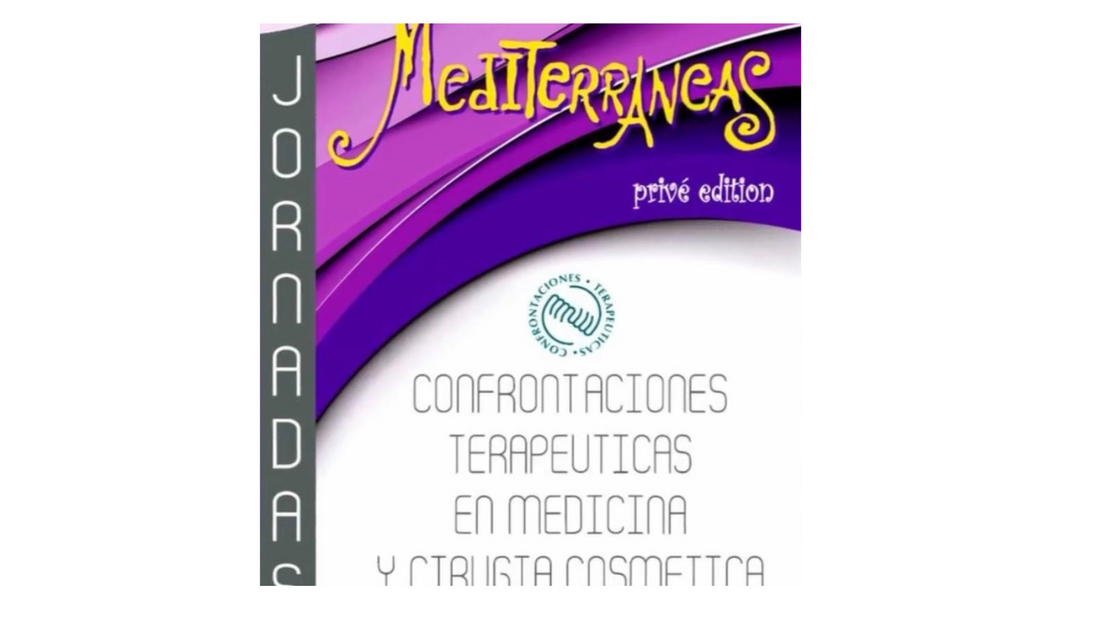Jornadas Mediterraneas 2022 Confrontaciones Terapeuticas en Medicina y Cirugia Cosmetica